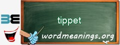 WordMeaning blackboard for tippet